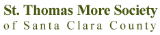 St. Thomas More Society of Santa Clara County